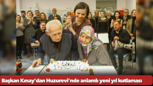 Başkan Kınay’dan Huzurevi’nde anlamlı yeni yıl kutlaması