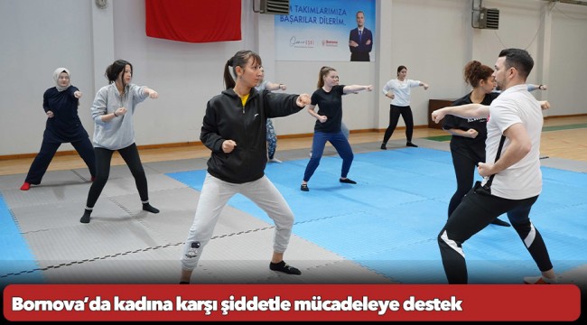 Bornova’da kadına karşı şiddetle mücadeleye destek