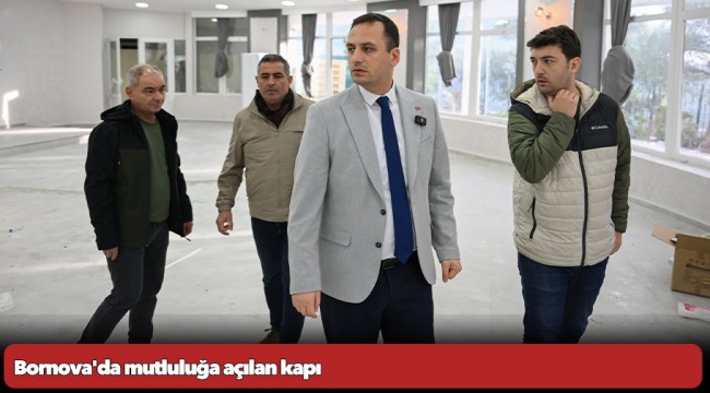 Bornova'da mutluluğa açılan kapı