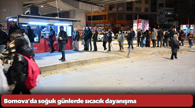 Bornova’da soğuk günlerde sıcacık dayanışma