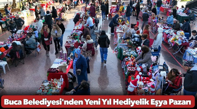 Buca Belediyesi'nden Yeni Yıl Hediyelik Eşya Pazarı