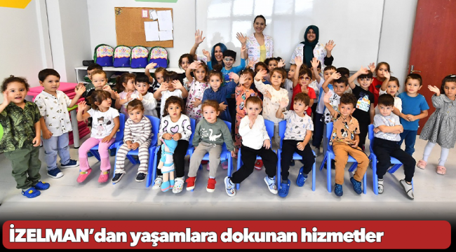 İZELMAN’dan yaşamlara dokunan hizmetler