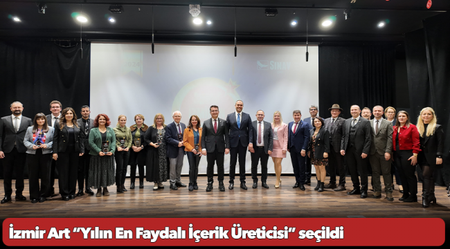 İzmir Art “Yılın En Faydalı İçerik Üreticisi” seçildi