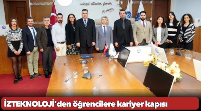 İZTEKNOLOJİ’den öğrencilere kariyer kapısı