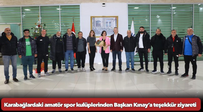 Karabağlardaki amatör spor kulüplerinden Başkan Kınay’a teşekkür ziyareti