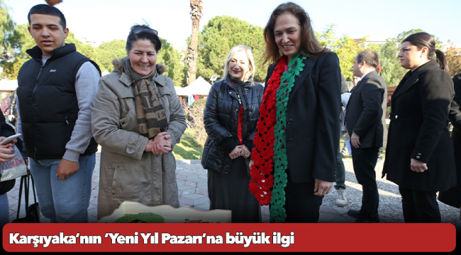 Karşıyaka’nın ‘Yeni Yıl Pazarı’na büyük ilgi