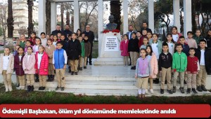 Ödemişli Başbakan, ölüm yıl dönümünde memleketinde anıldı