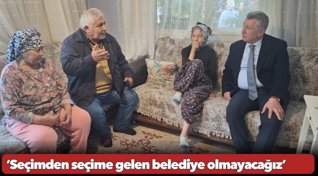 ‘Seçimden seçime gelen belediye olmayacağız’