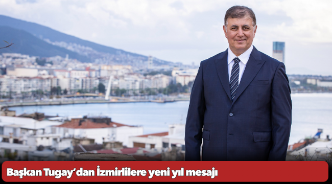 Tugay, “2025, projelerimizi bir bir hayata geçireceğimiz yıl olacak”