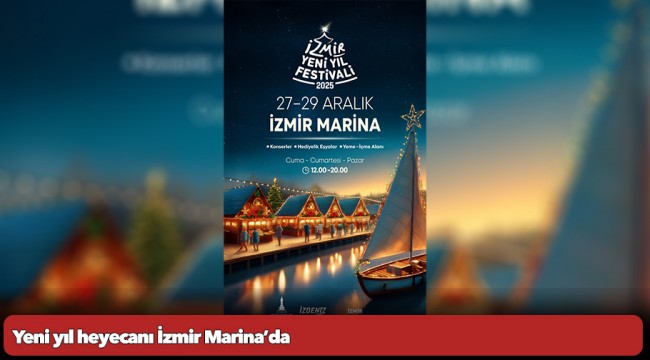 Yeni yıl heyecanı İzmir Marina’da