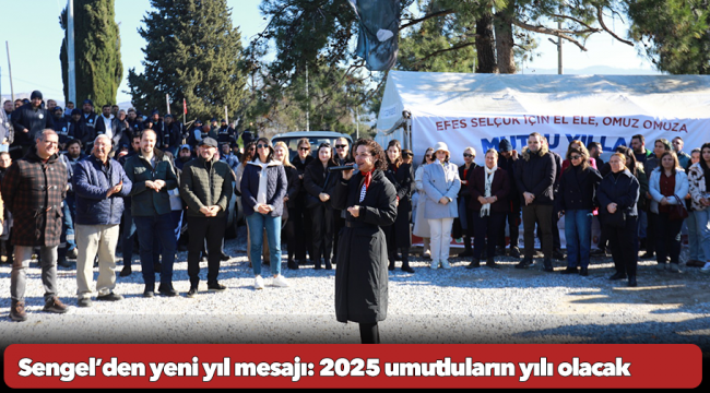 Başkan Ceritoğlu Sengel’den yeni yıl mesajı: 2025 umutluların yılı olacak