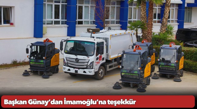 Başkan Günay’dan İmamoğlu’na teşekkür