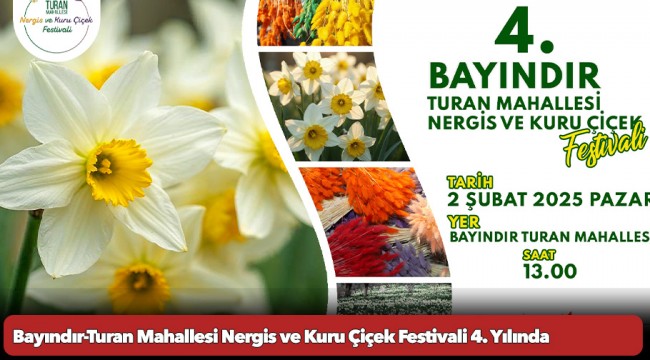 Bayındır-Turan Mahallesi Nergis ve Kuru Çiçek Festivali 4. Yılında