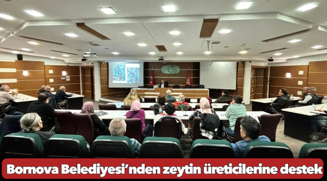 Bornova Belediyesi’nden zeytin üreticilerine destek