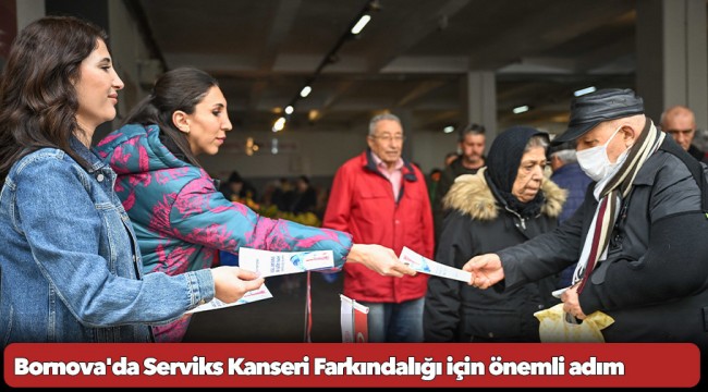 Bornova'da Serviks Kanseri Farkındalığı için önemli adım