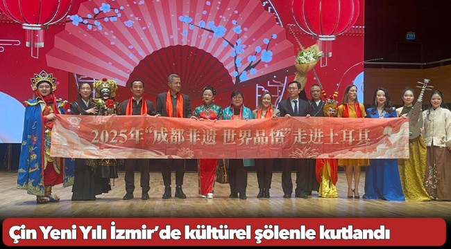 Çin Yeni Yılı İzmir’de kültürel şölenle kutlandı