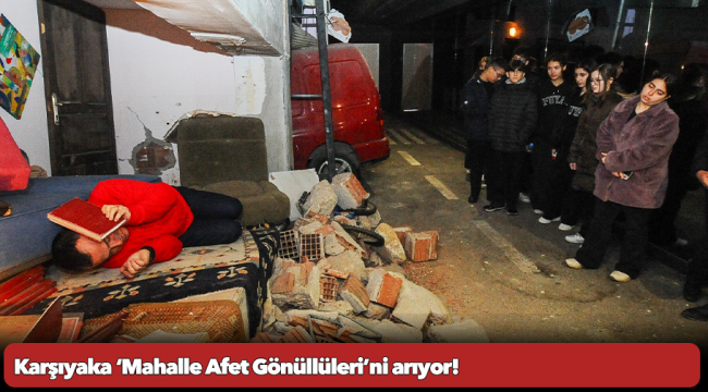 Karşıyaka ‘Mahalle Afet Gönüllüleri’ni arıyor!