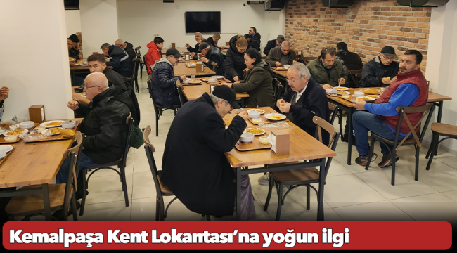 Kemalpaşa Kent Lokantası’na yoğun ilgi