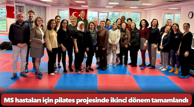 MS hastaları için pilates projesinde ikinci dönem tamamlandı