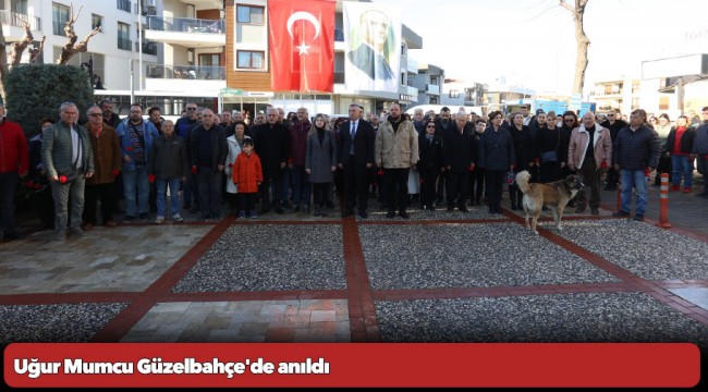 Uğur Mumcu Güzelbahçe'de anıldı