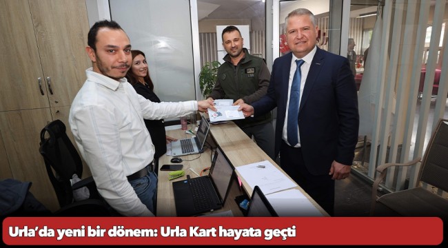 Urla’da yeni bir dönem: Urla Kart hayata geçti