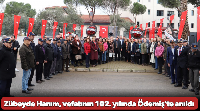 Zübeyde Hanım, vefatının 102. yılında Ödemiş’te anıldı