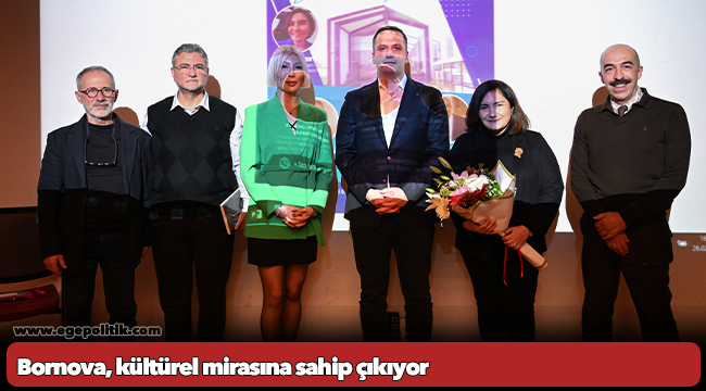 Bornova, kültürel mirasına sahip çıkıyor