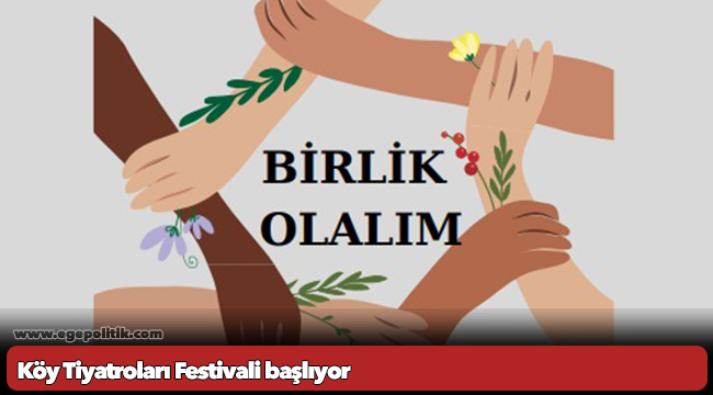 Köy Tiyatroları Festivali başlıyor